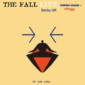 The Fall - Live at the Assembly Rooms Derby 1994  CD